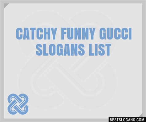 gucci slogan 2024|gucci slogans artist.